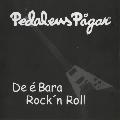 De É Bara Rock´N Roll